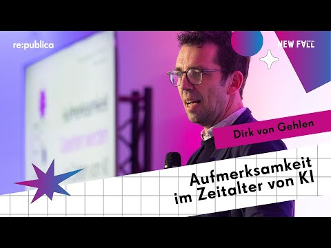 re:publica x New Fall Festival 2025: Dirk von Gehlen – Aufmerksamkeit im Zeitalter der KI