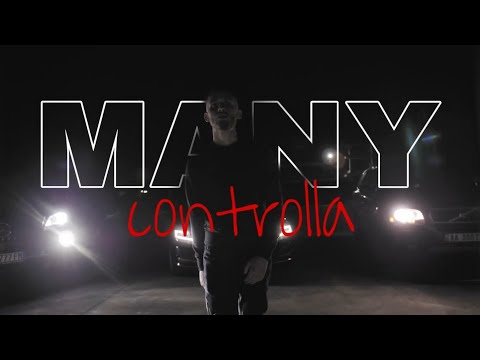 MANY - CONTROLLA (Prod. By DejHan Beatz)