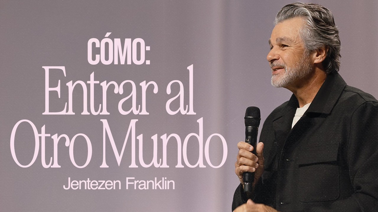 Cómo: Entrar al Otro Mundo by Jentezen Franklin