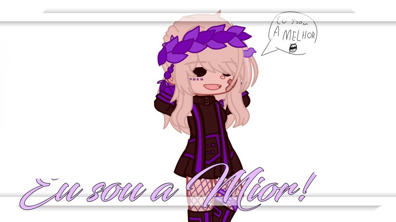 『😎⭑«』⭑｢ Eu sou a Mior! ｣⭑  ◉✎୭ ۪࣪ 𝘼𝙮𝙡𝙖 艾拉.♡◉ ⭑『😎⭑«』