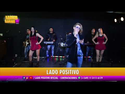 Lado Positivo - La Nueva Casona Tv - Domingo 8 de Julio 2018