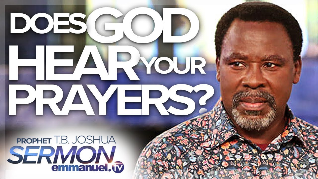 How To Know God Hears Your Prayers By Joshua Message