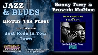 Sonny Terry &amp; Brownie McGhee - Blowin&#39; The Fuses