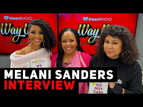 Melani Sanders on “We Do Not Care,” Hysterectomy, Menopause & Life After 40 + More