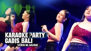 Download lagu KARAOKE GADIS BALI KU‼️BL MUSIK VERSION mp3 Download lagu KARAOKE GADIS BALI KU‼️BL MUSIK VERSION mp3