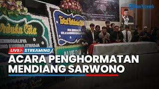 LIVE: Acara Penghormatan Terakhir untuk Mendiang Sarwono Kusumaatmadja di Gedung Manggala Wanabakti