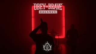 Obey The Brave &quot;Balance&quot;