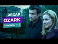 Ozark: Full Series RECAP before the Final Season
