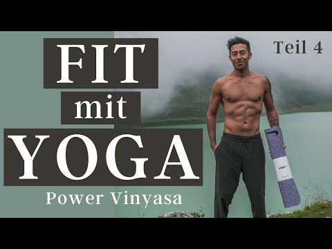 FIT MIT YOGA Teil 4 - Power Vinyasa für mehr Kraft & Flexibilität