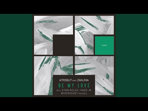 Be My Love (Haze-M Remix)