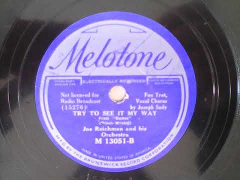 Try to See it My Way - Joe Reichman and his Orchestra (vocal chorus by Joseph Sudy)
