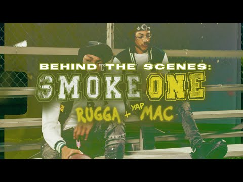 Behind The Scenes: “Smoke One” Music Video w/ Rugga & Yap Mac