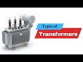 Different Types Of Transformers Types Of Transformers