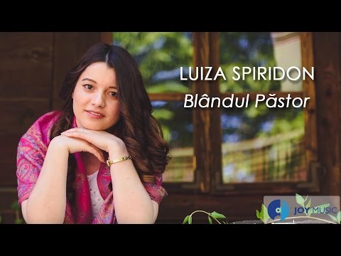 Luiza Spiridon - Blândul Păstor