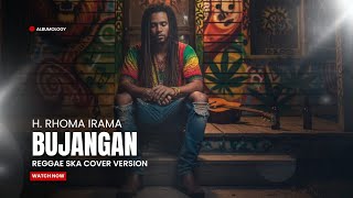 Download lagu Bujangan - H. Rhoma Irama Versi Reggae SKA Cover by Albumology mp3