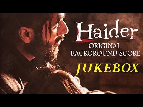 Haider Background Score Jukebox | Vishal Bhardwaj