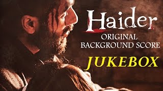 Haider Background Score Jukebox | Vishal Bhardwaj