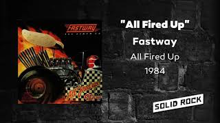 Fastway - All Fired Up