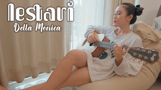 Download lagu LESTARI - Della Monica | Acoustic Version mp3 Download lagu LESTARI - Della Monica | Acoustic Version mp3