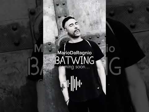MARIO DA RAGNIO - Batwing (coming soon)