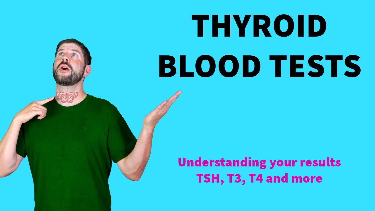 Thyroid blood tests explained. TFTs. Underactive thyroid, overactive thyroid.