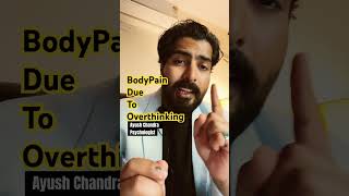 🟢 Body pain due to stress | psychologist Ayush Chandra best psychologist in India #StressRelief ￼