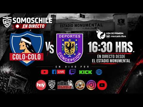 🛰️🔴VIVO |⚽️CSD COLO-COLO⚪⚫🆚CONCEPCIÓN🟣⚪🗣 RELATO EN FORMATO📻RADIO |🏆LIGA DE PRIMERA 2026🗓️FECHA2️⃣3️⃣