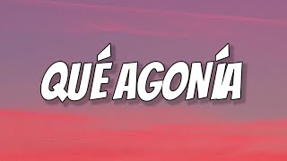 Yuridia, Angela Aguilar - Qué Agonía (Letra/Lyrics)