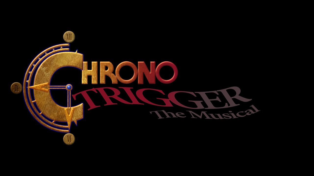 Chrono Trigger the Musical Preview - YouTube