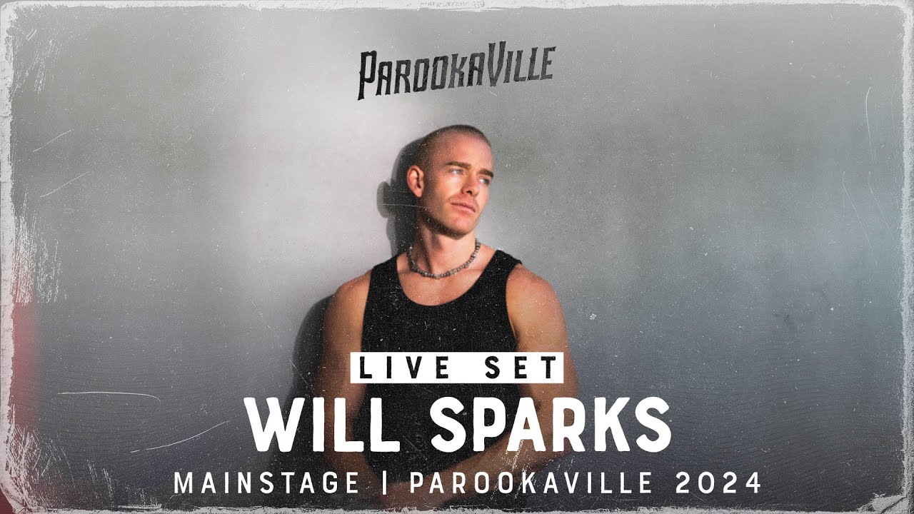 Will Sparks - PAROOKAVILLE 2024
