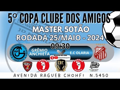 Grêmio Anchieta  x  E.C. Olaria|5a. Copa dos Amigos/master 50|25/05/24| 09:30