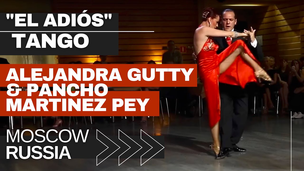 Alejandra Gutty & Pancho Martinez Pey, "El Adios", Pugliese - Maciel.