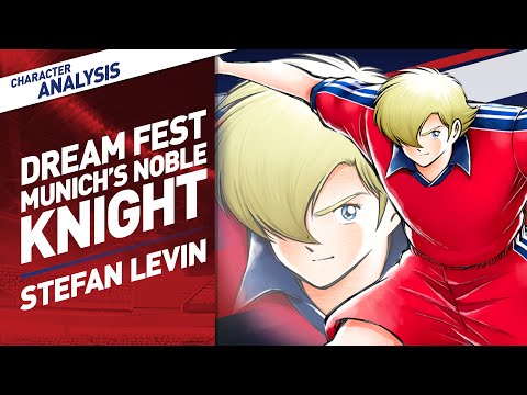 Character Analysis Levin - Captain Tsubasa Dream Team [Dreamfest Sep  2021]