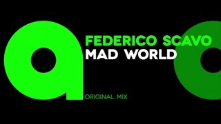 Federico Scavo - Mad world (Original mix)