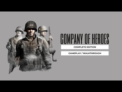 Company of Heroes Complete Edition - Sottevast Part 1