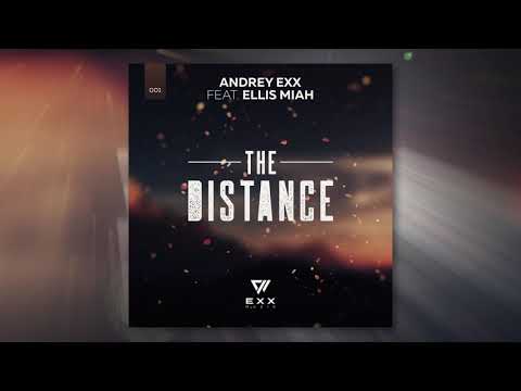 Andrey Exx feat. Ellis Miah — The Distance