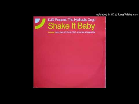 DJD presents The Hydraulic Dogs - Shake It Baby