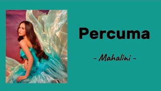 Download lagu Percuma - Mahalini | Lirik Lagu mp3