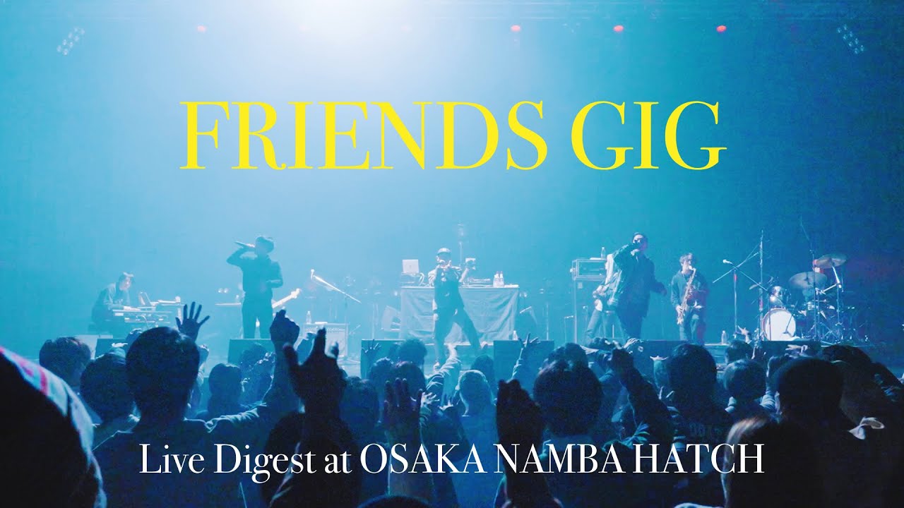 空音 / “FRIENDS GIG” Live Digest at OSAKA NAMBA HATCH -2021.12.25-