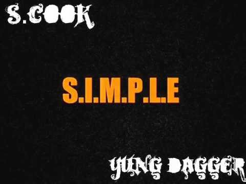 S.I.M.P.L.E (S.Cook&Yung Dagger)- featuring Swagmatik- How To Love