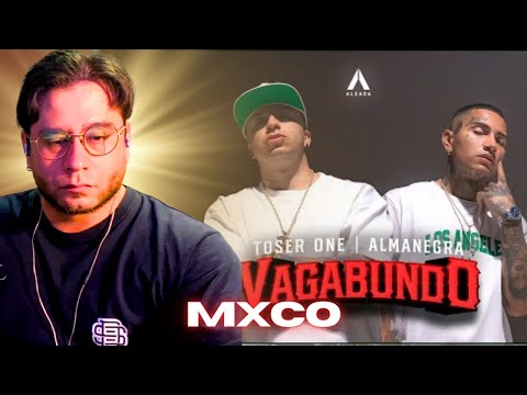 REACCIONANDO a Almanegra x Toser One Vagabundo VIDEO OFICIAL