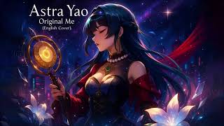 "Zenless Zone Zero" Astra Yao. Original Me (English Cover) by ERICA