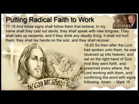 Radical Faith - RW Schambach