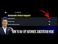 How to Turn On/Off Automatic Substitution in Efootball ™ 2024 || Automatic Support in Gameplay