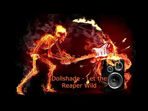 Dollshade - Let the Reaper Wild,