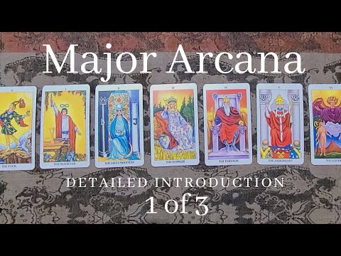 Major Arcana (1 of 3) Line 1- Detailed Introduction