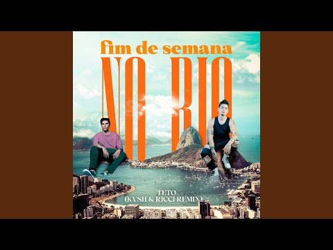Fim de Semana no Rio (KVSH & RICCI Remix)