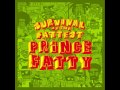 Prince Fatty   Switchblade