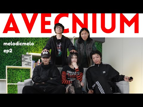 Melodic melo: AVECNIUM ep2