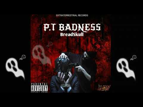Breadskull - PT Badness (Official Audio)